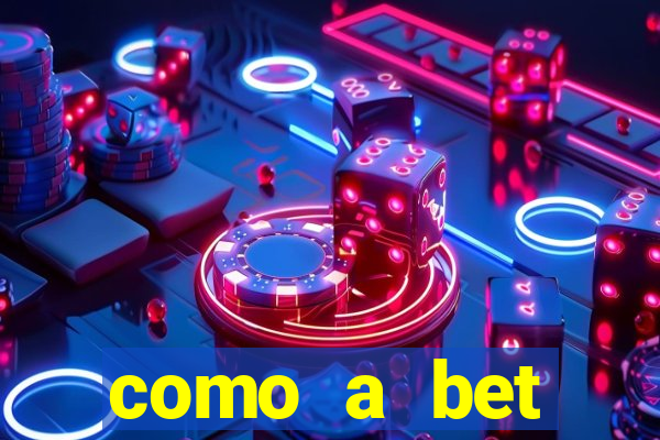 como a bet acompanha os jogos