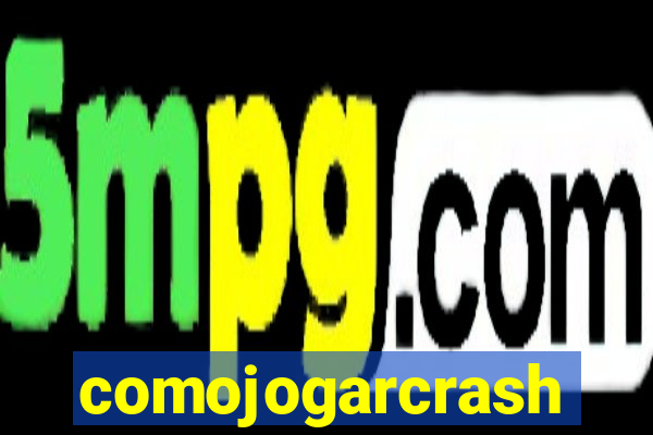 comojogarcrash