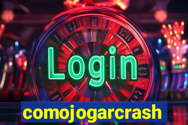 comojogarcrash