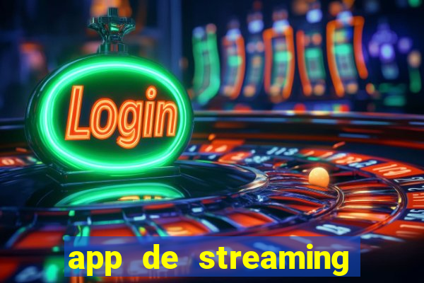 app de streaming de jogos