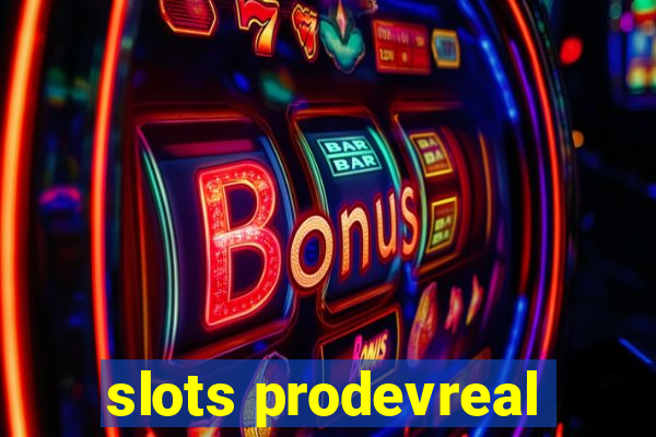 slots prodevreal