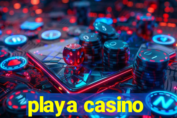 playa casino