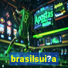 brasilsui?a