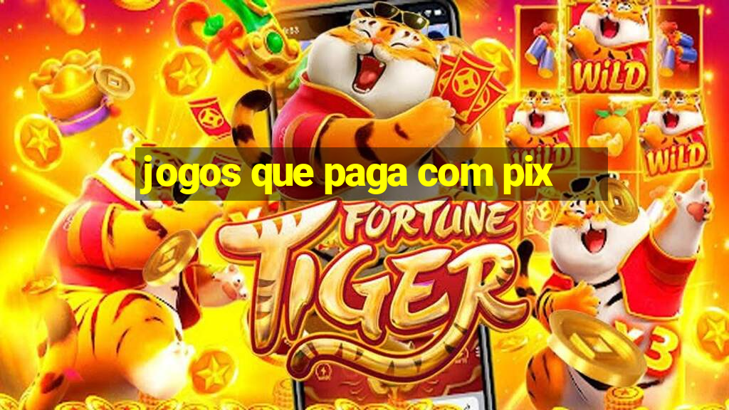 jogos que paga com pix