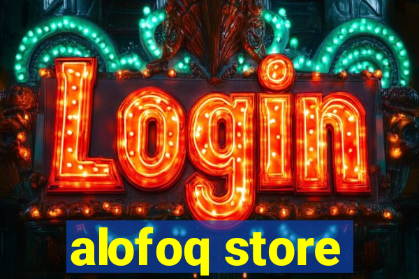 alofoq store