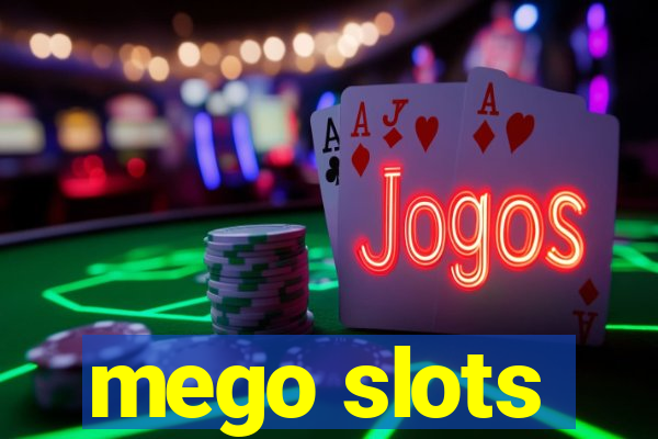 mego slots