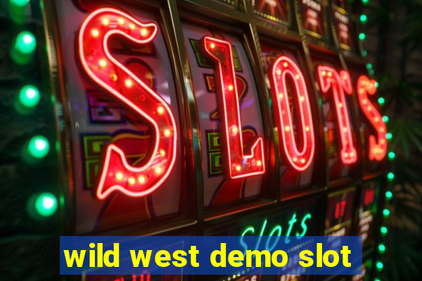 wild west demo slot