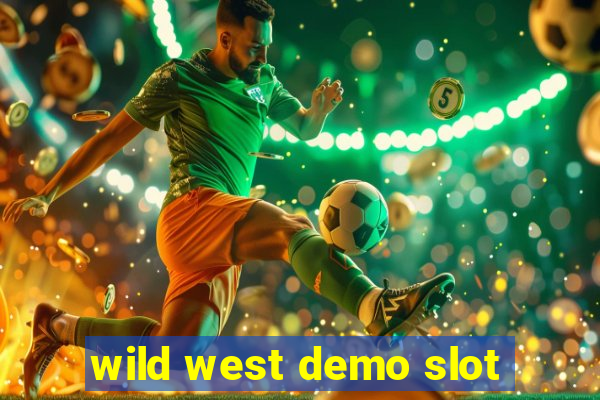 wild west demo slot