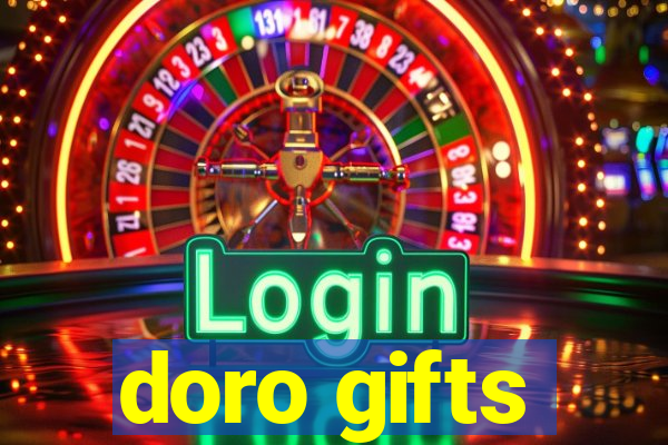 doro gifts