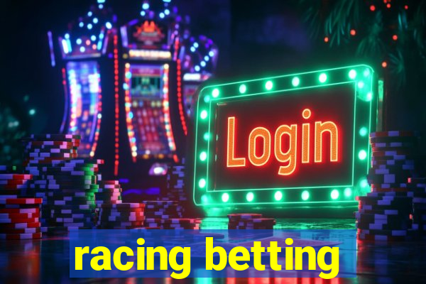 racing betting