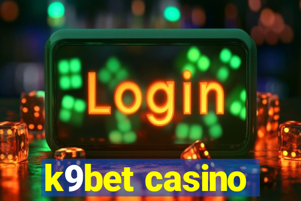 k9bet casino