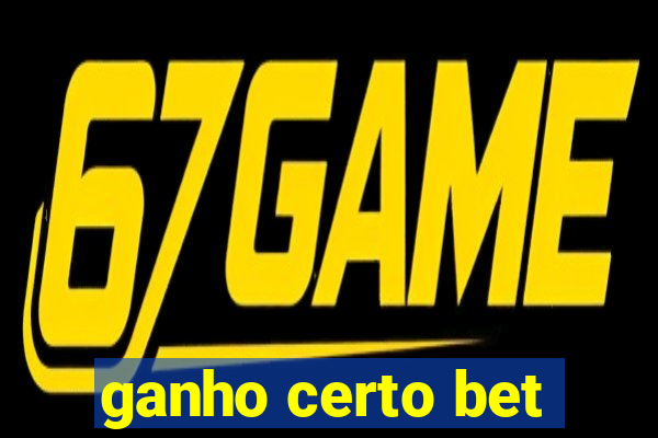 ganho certo bet