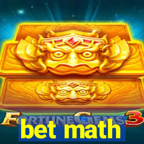 bet math