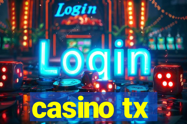 casino tx