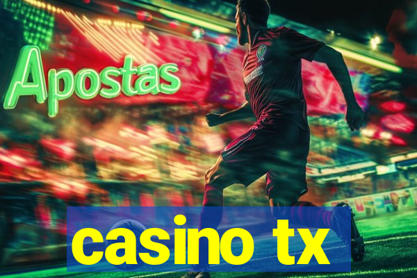 casino tx