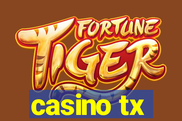 casino tx