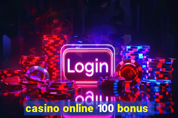 casino online 100 bonus