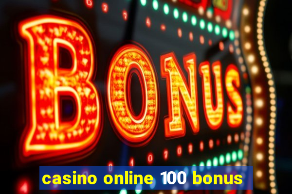 casino online 100 bonus