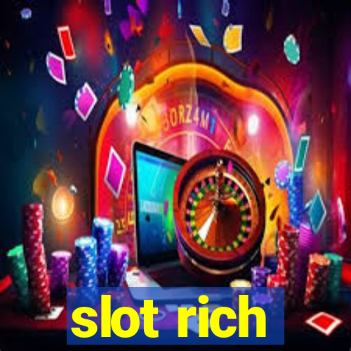 slot rich