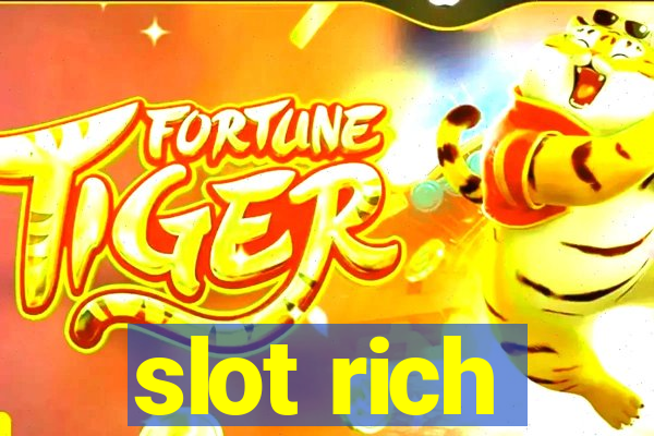 slot rich