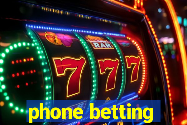 phone betting