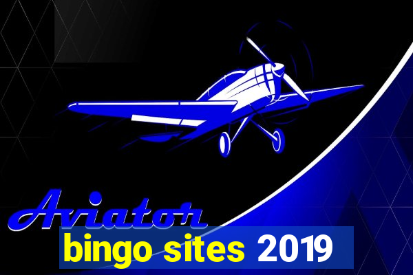 bingo sites 2019