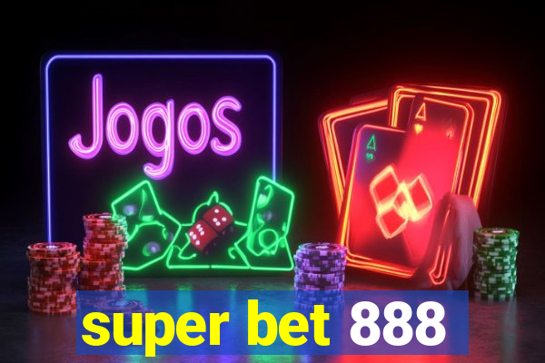 super bet 888