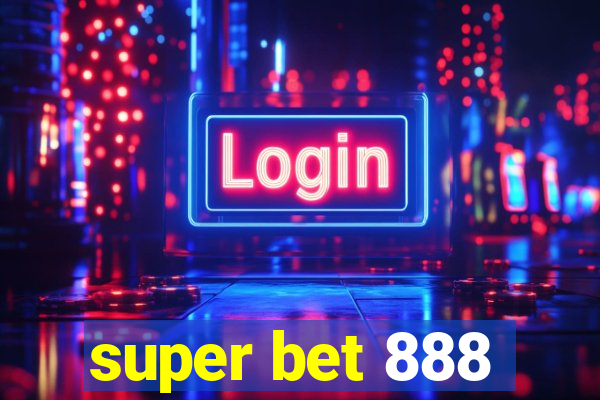 super bet 888