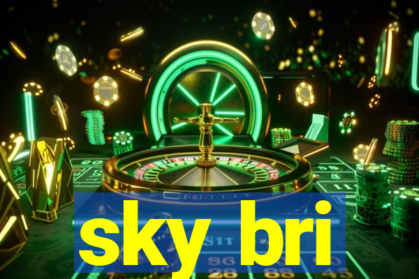 sky bri