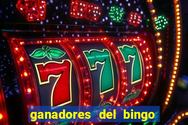 ganadores del bingo de la liga