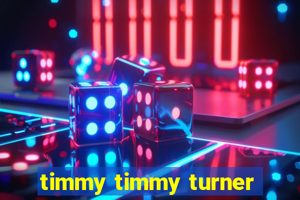 timmy timmy turner