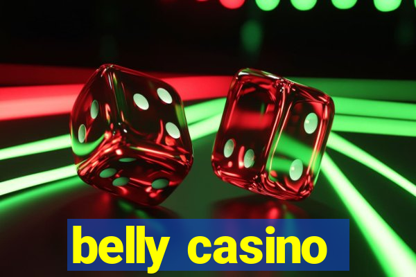 belly casino