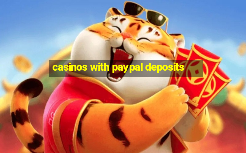 casinos with paypal deposits