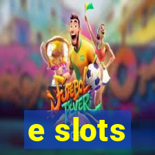 e slots