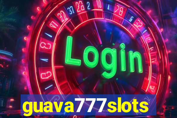 guava777slots