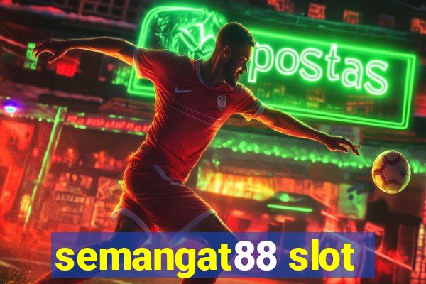 semangat88 slot