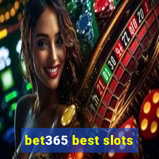 bet365 best slots