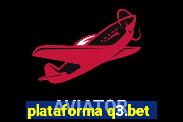 plataforma q3.bet