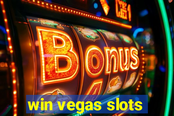 win vegas slots