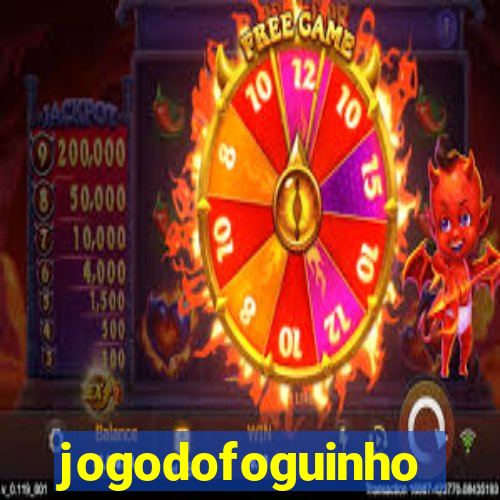 jogodofoguinho