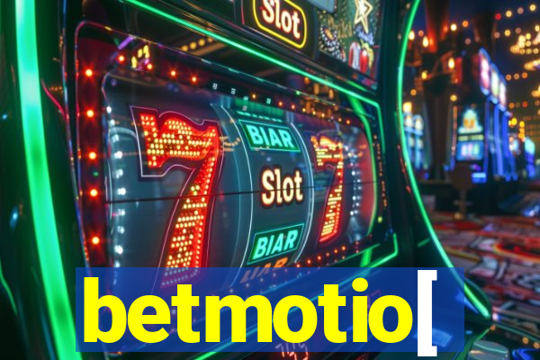 betmotio[