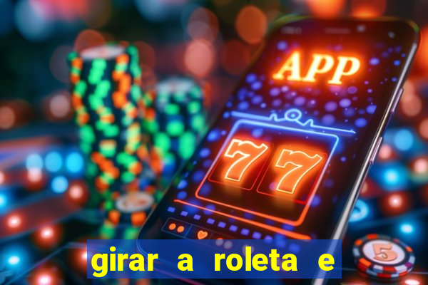 girar a roleta e deixar a sorte decidir