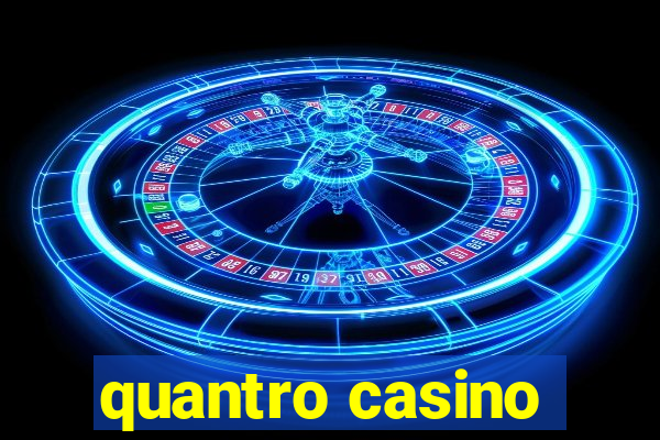 quantro casino