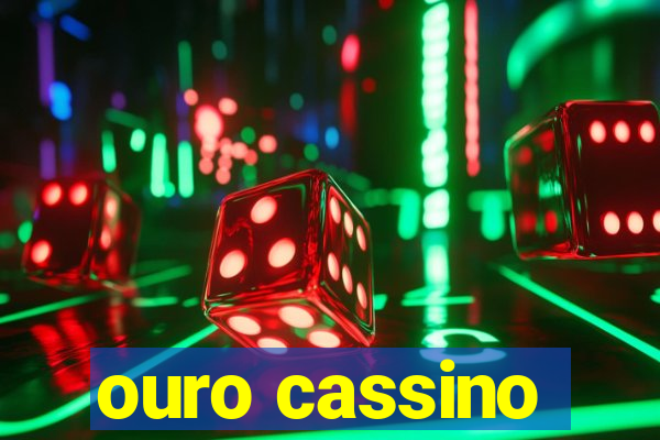 ouro cassino