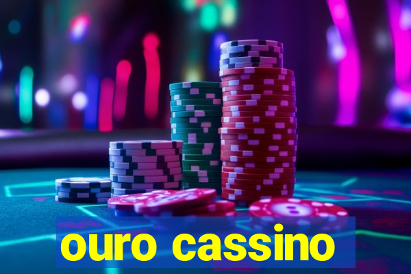 ouro cassino