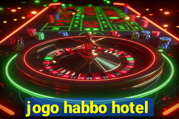 jogo habbo hotel