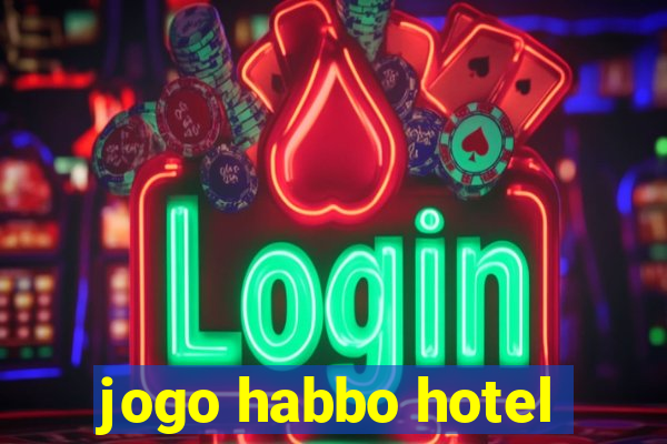 jogo habbo hotel