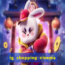 ig shopping cinema porto velho