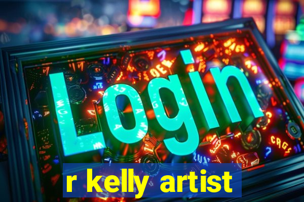 r kelly artist