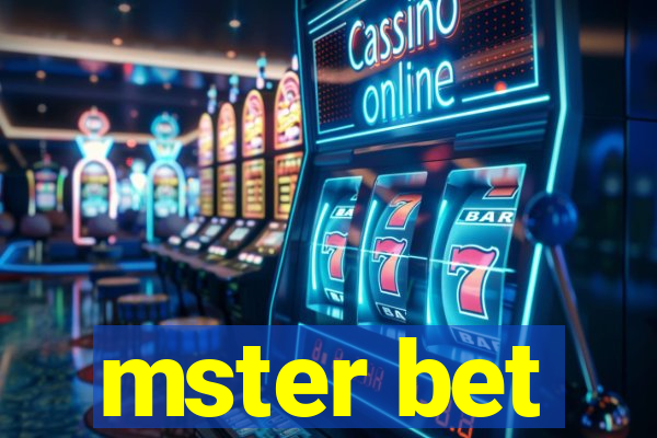 mster bet